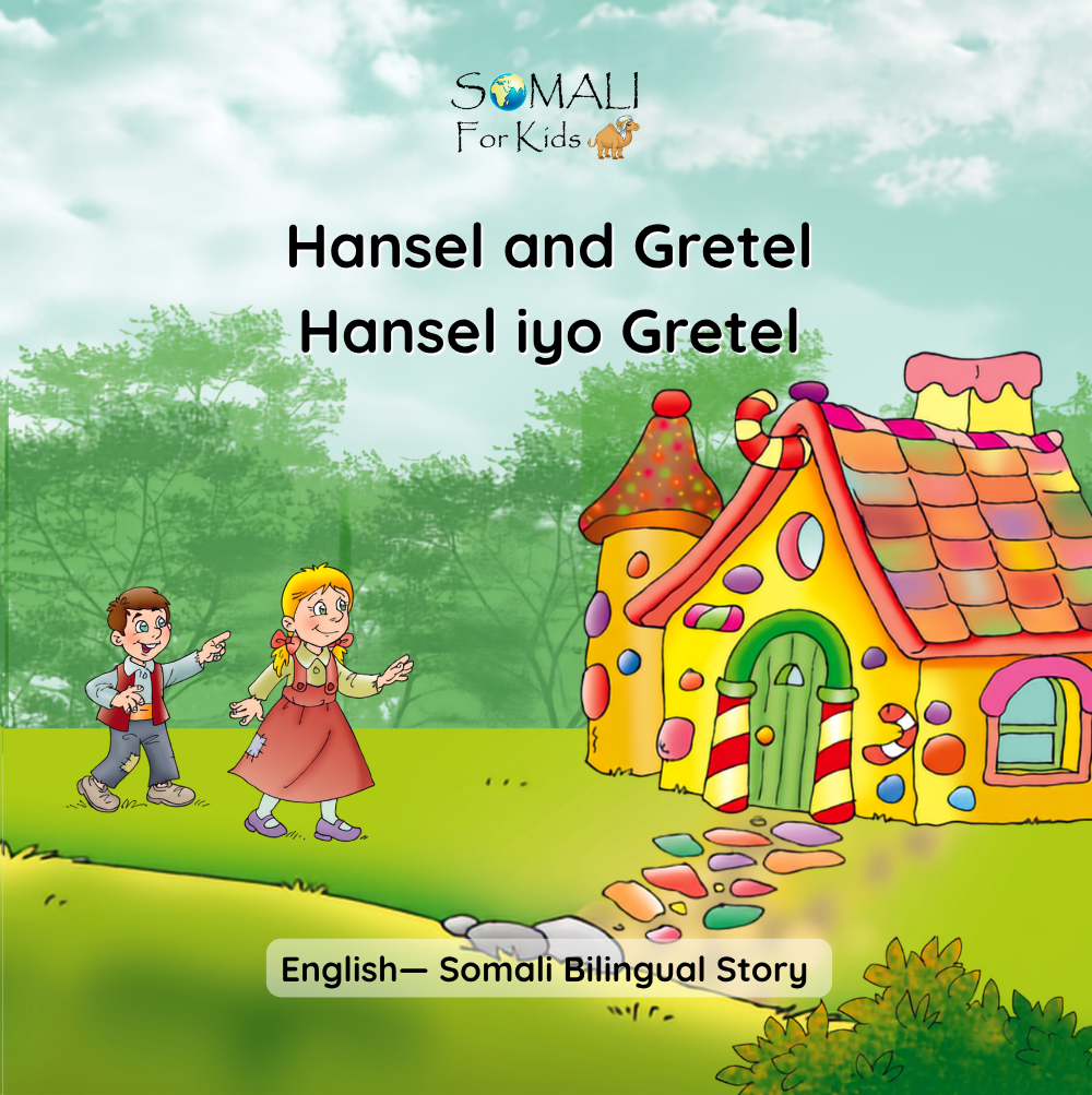 Hansel and Gretel – Hansel iyo Gretel: English - Somali Bilingual Story Paperback